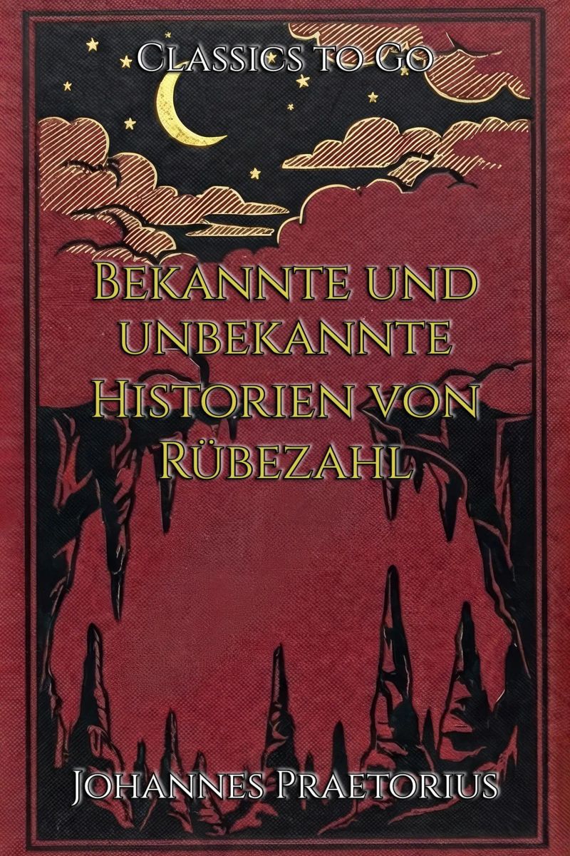Bekannte und unbekannte Historien von Rübezahl