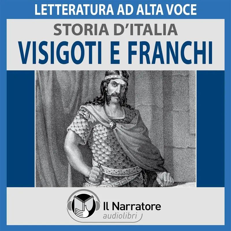 Storia d'Italia - vol. 15 - Visigoti e Franchi