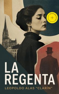 La regenta (Anotado)
