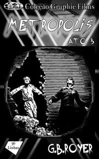 Graphic Novel - Metropolis – Volume 3