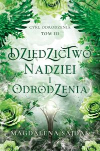 Dziedzictwo nadziei i odrodzenia