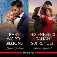 Baby Worth Billions/His Enemy's Italian Surrender