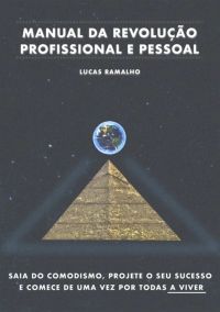 Manual Da Revolução Profissional E Pessoal