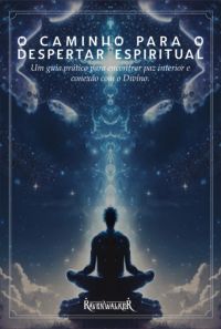 O Caminho Para O Despertar Espiritual