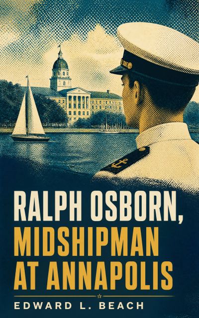Ralph Osborn, Midshipman at Annapolis