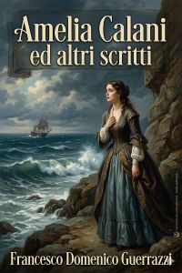 Amelia Calani ed altri scritti