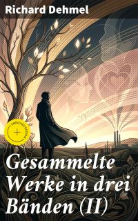 Gesammelte Werke in drei Bänden (II)