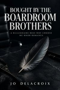 Bought by the Boardroom Brothers
