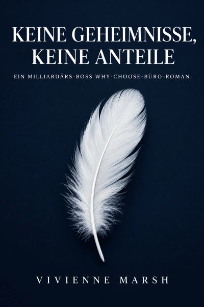 Keine Geheimnisse, keine Anteile