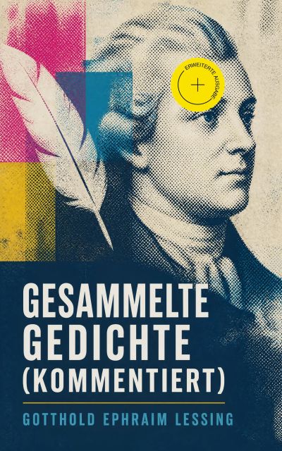 Gesammelte Gedichte (Kommentiert)