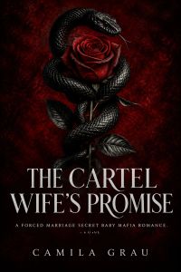 The Cartel Wife's Promise