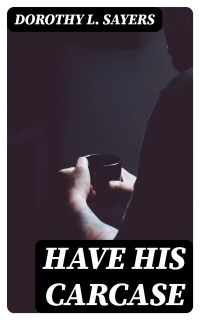 Have His Carcase