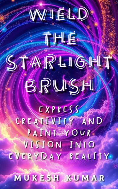 Wield the Starlight Brush