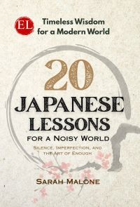 20 Japanese Lessons for a Noisy World