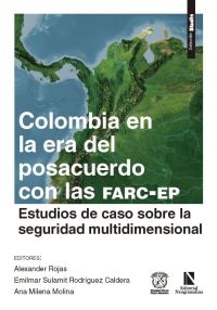 Colombia en la era del posacuerdo con las FARC-EP