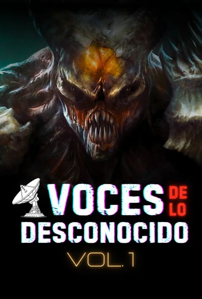 Voces de lo Desconocido 1