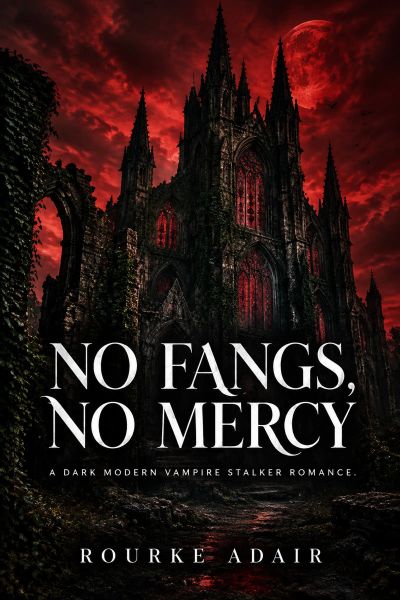 No Fangs, No Mercy