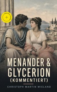 Menander & Glycerion (Kommentiert)