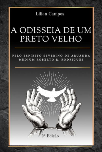 A Odisseia De Um Preto Velho