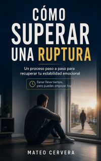 Cómo superar una ruptura