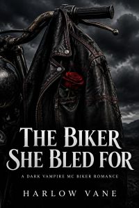 The Biker She Bled For