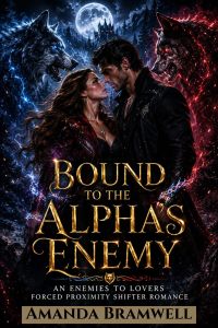 BOUND TO THE ALPHA'S ENEMY