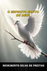 O Epirito Santo De Deus