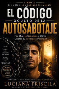 El código oculto del autosabotaje
