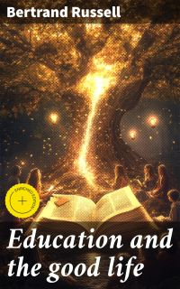 Education and the good life