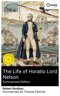 The Life of Horatio Lord Nelson (Summarized Edition)