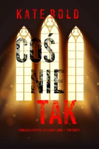 Coś nie tak (Thriller o agentce FBI Lauren Lamb — Tom trzeci)