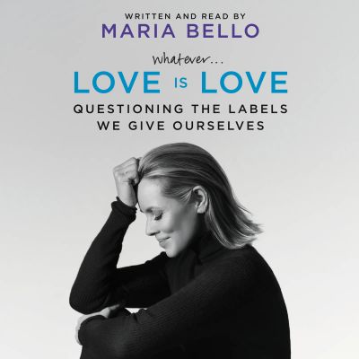 Whatever...Love Is Love
