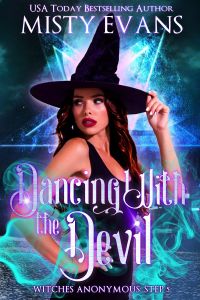 Dancing With The Devil: Witches Anonymous, Step 5
