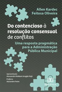 Do contencioso à resolução consensual de conflitos