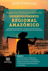 Aspectos Evolucionários do Desenvolvimento Regional Amazônico