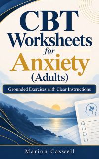 CBT Worksheets for Anxiety (Adults)