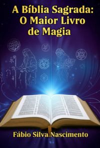 A Bíblia Sagrada