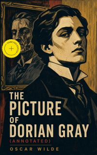 The Picture of Dorian Gray (Annotated)