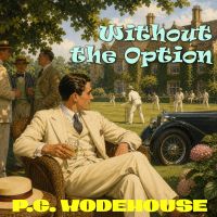 Without the Option