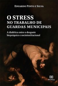 O stress no trabalho de guardas municipais