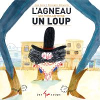 L' agneau qui voulait être un loup