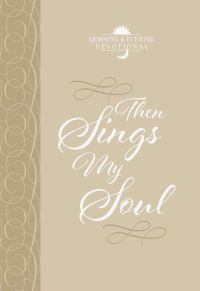 Then Sings My Soul