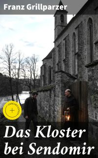 Das Kloster bei Sendomir