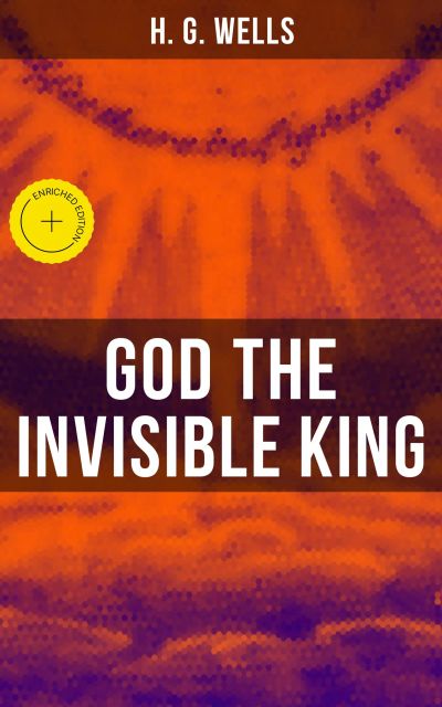 GOD THE INVISIBLE KING