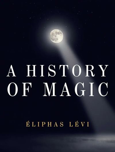 A History of Magic