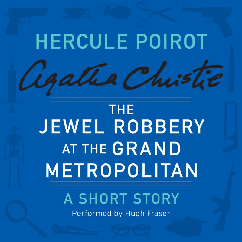 The Jewel Robbery at the Grand Metropolitan
