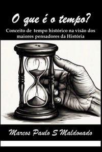 O Que É O Tempo?