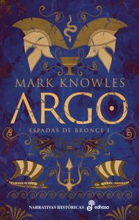 Argo. Espadas de Bronce I