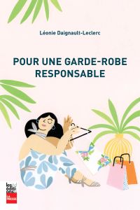 Pour une garde-robe responsable