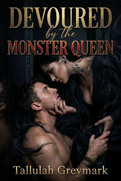 Devoured by the Monster Queen